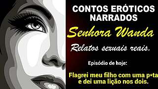 Wanda, a mother and her accomplice narrate an erotic story of mother-son stranger
