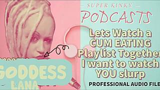 gay kinky podcast watching cum eating playlist together