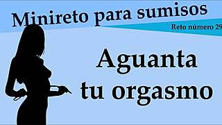 I Play the Orgasm Holding Game at Easy Level Completely