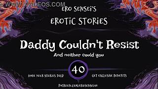 daddy couldn't resist erotic audio for women eses40