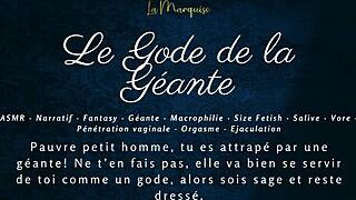 le gode de la geante - french audio joi macrophilia
