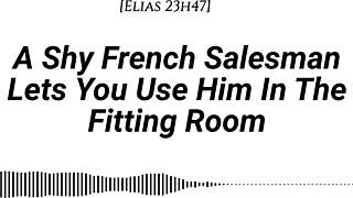 Shy French Salesman In Fitting Room