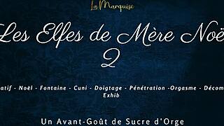 les elfes de mère noël 2 - french dirty talk squirting