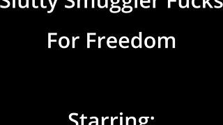 can a slutty smuggler fuck for freedom?