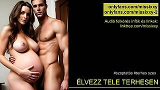Ölvezz Tele Terhesen - Magyar Audio