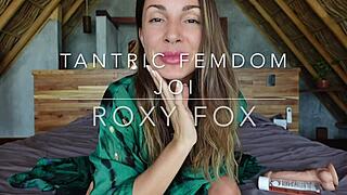 Roxy Fox's tantric femdom joi dildo handjob orgasm