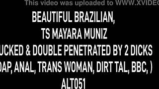 Stunning Brazilian Trans Takes DAP Anal Dirty Talk with Massive BBC